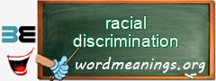 WordMeaning blackboard for racial discrimination